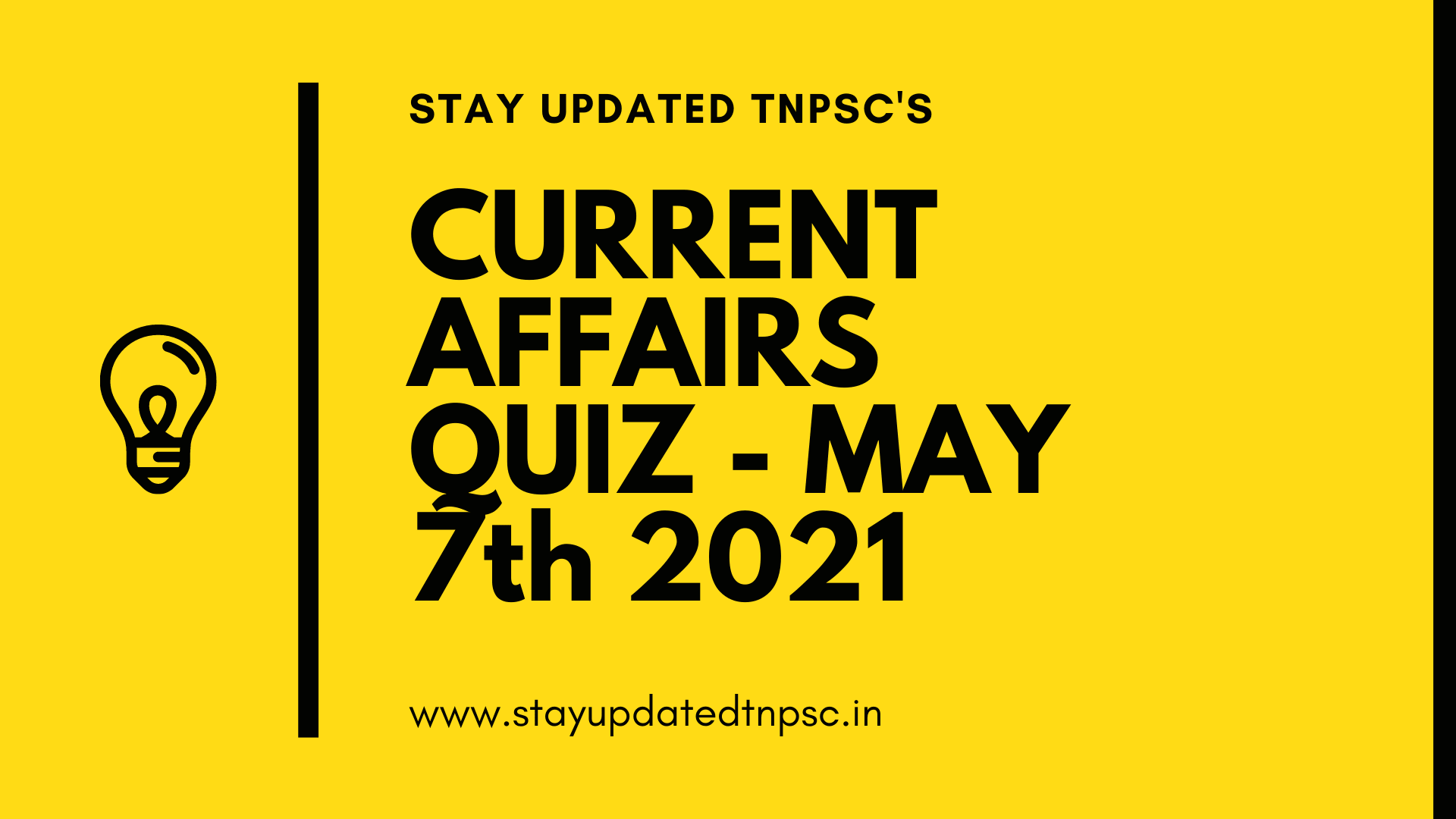 TNPSC DAILY CURRENT AFFAIRS : 07 MAY 2021
