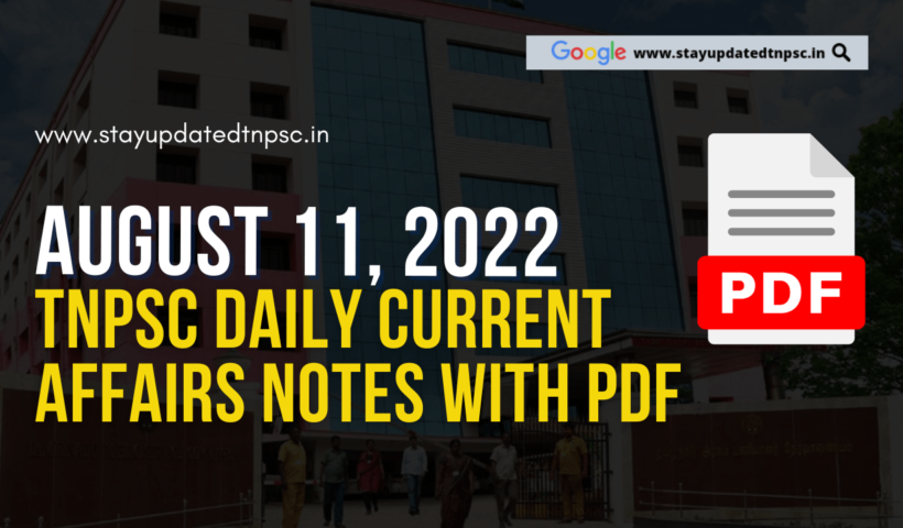 11th August 2022 Current Affairs