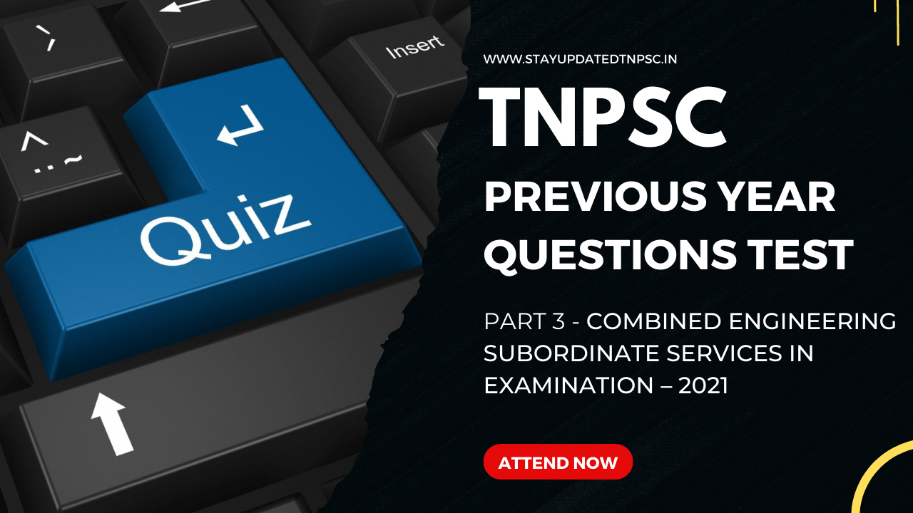 TNPSC Previous Year Questions - GSCE 2021 - Part 3