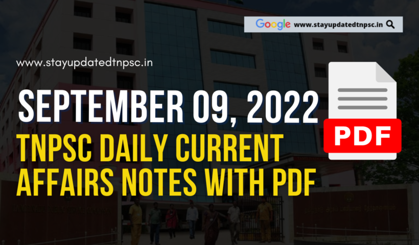 9th September 2022 Current Affairs