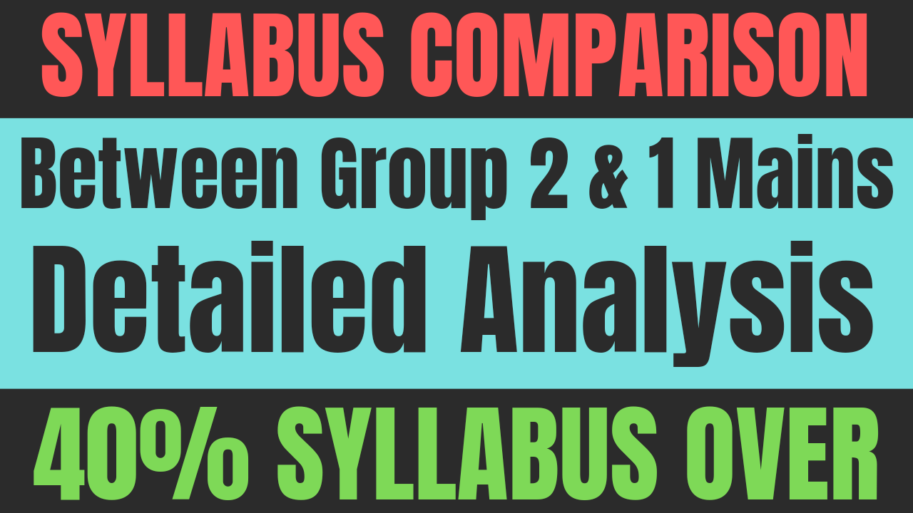 TNPSC Group 1 Syllabus and Group 2 Mains Syllabus